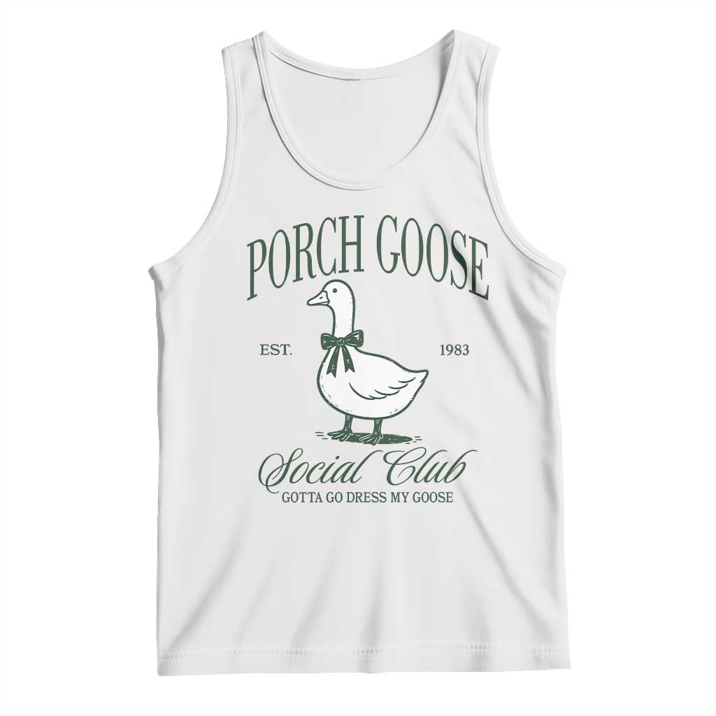 Porch Goose Tank Top Cute Garden Club Vibes Moms Grandmas TS10 White Print Your Wear