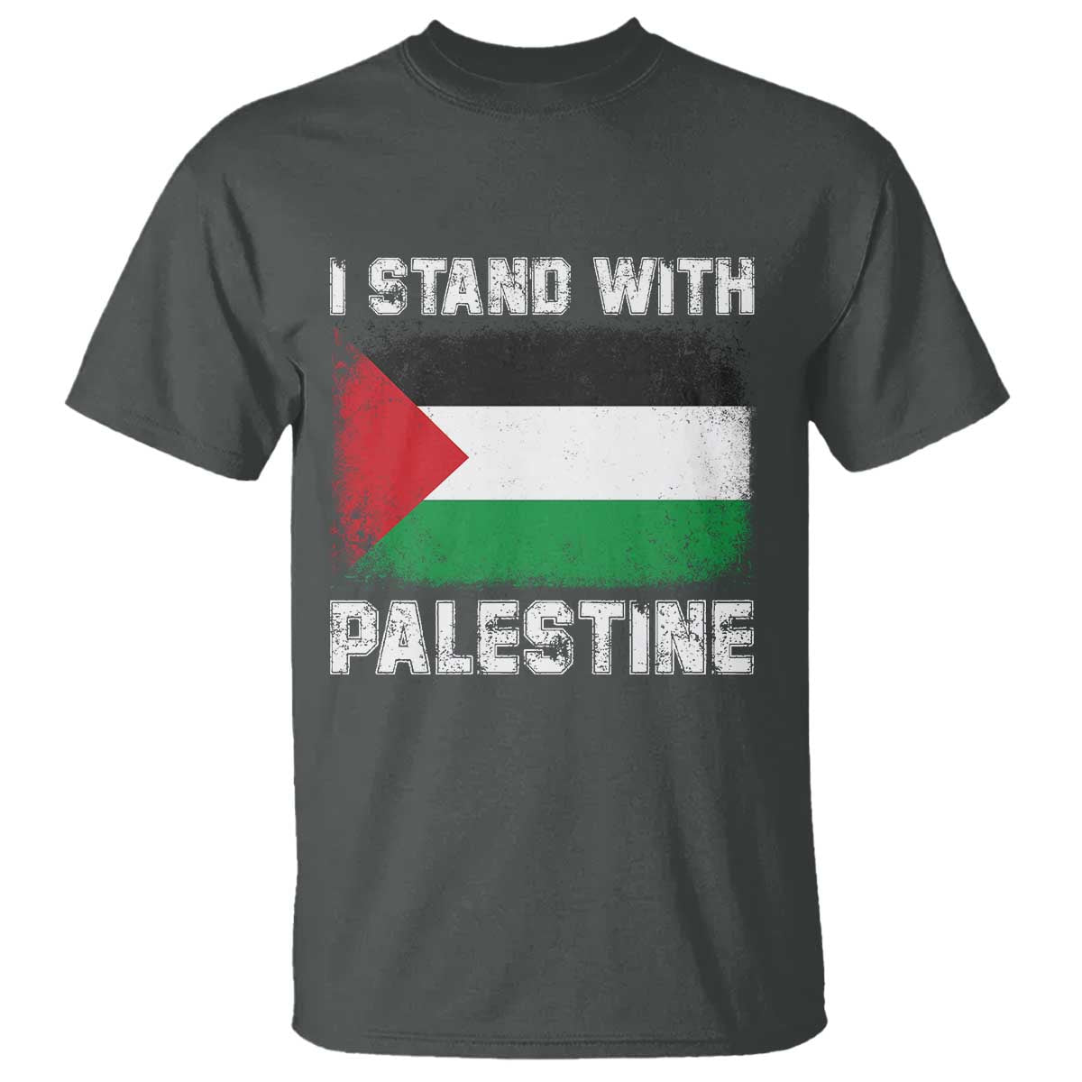 Stand With Palestine T Shirt Gaza Palestinian Flag TS10 Dark Heather Print Your Wear