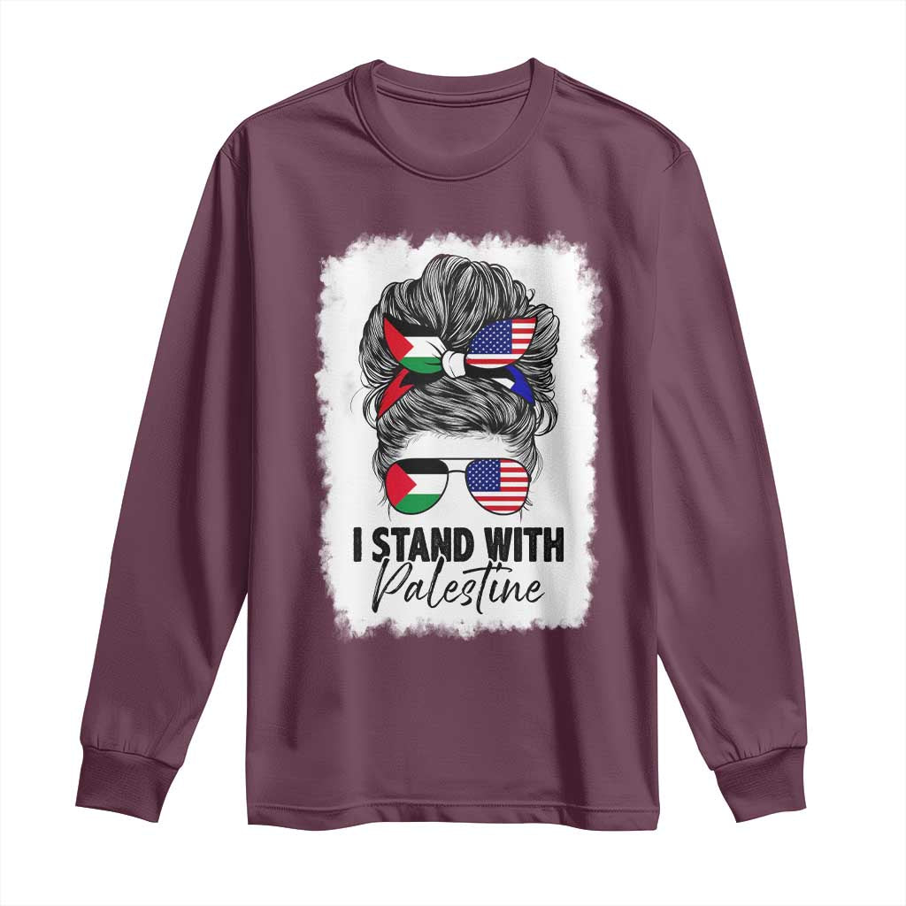 Stand With Palestine Long Sleeve Shirt Messy Bun Gaza Palestinian Flag TS10 Maroon Print Your Wear