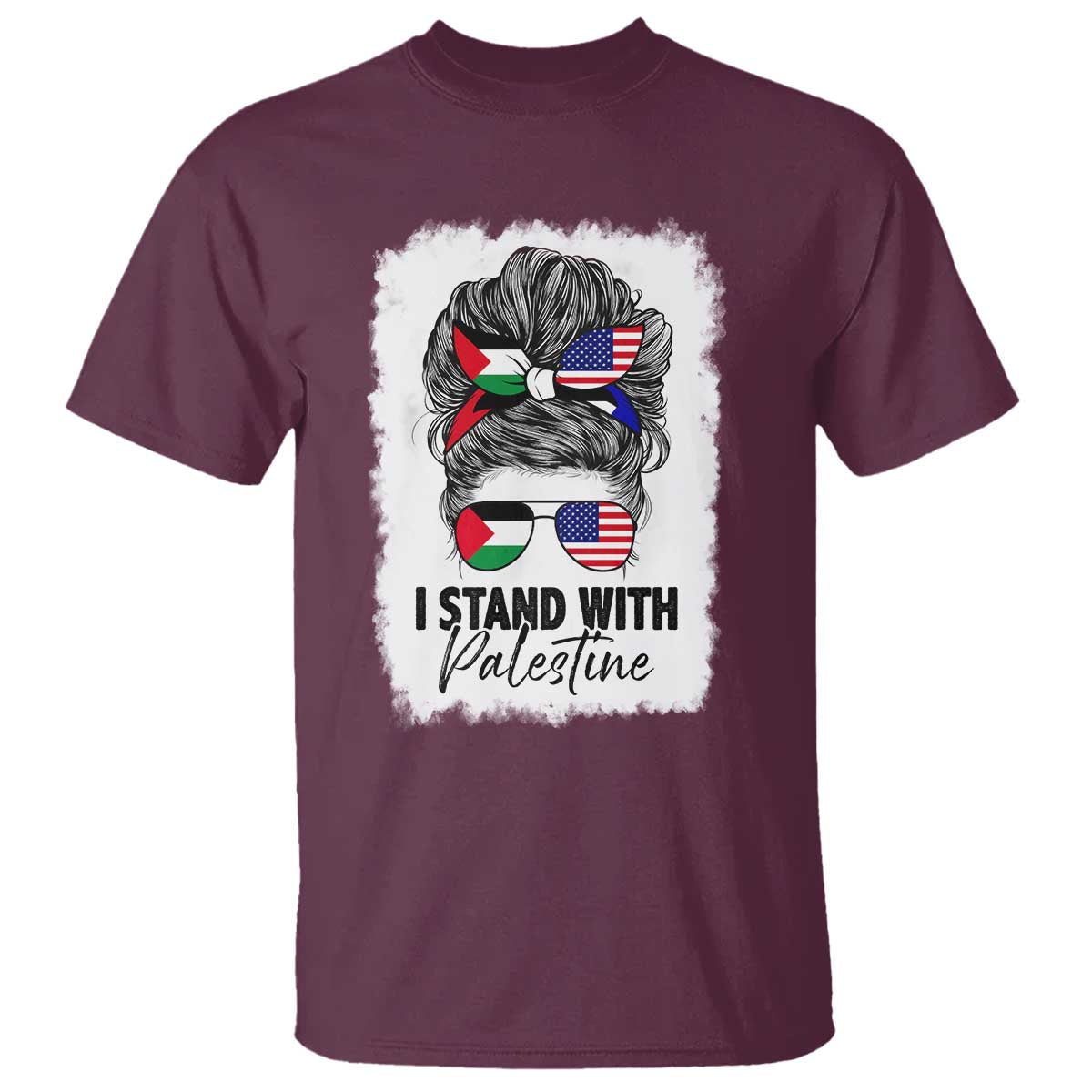 Stand With Palestine T Shirt Messy Bun Gaza Palestinian Flag TS10 Maroon Print Your Wear