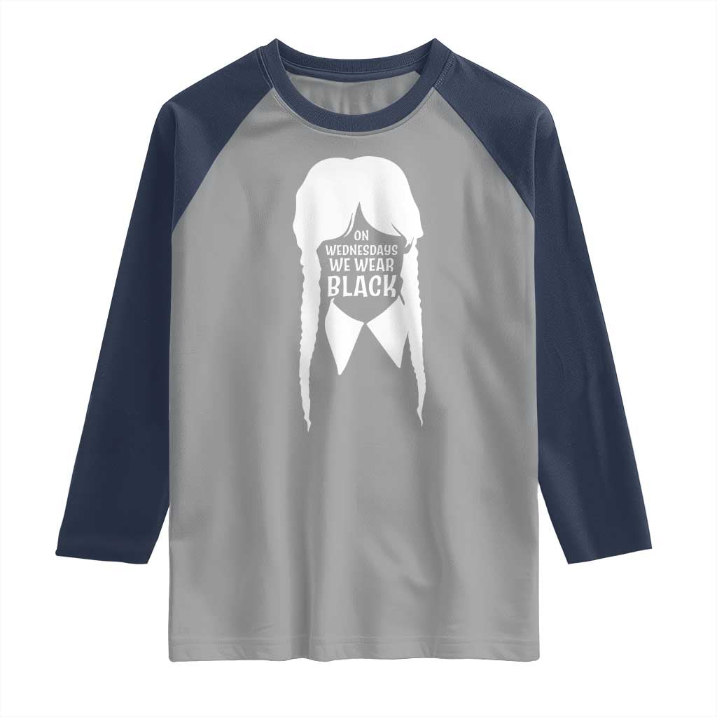 On Wednesdays We Wear Black Raglan Shirt Goth Halloween TS10 Sport Gray Navy Print Your Wear