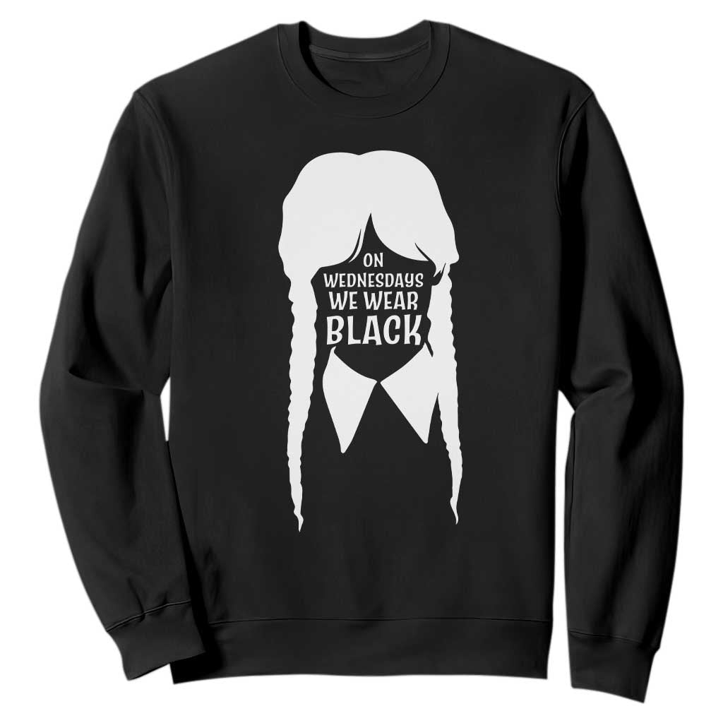 On Wednesdays We Wear Black Sweatshirt Goth Halloween TS10 Black Print Your Wear