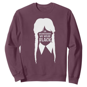 On Wednesdays We Wear Black Sweatshirt Goth Halloween TS10 Maroon Print Your Wear