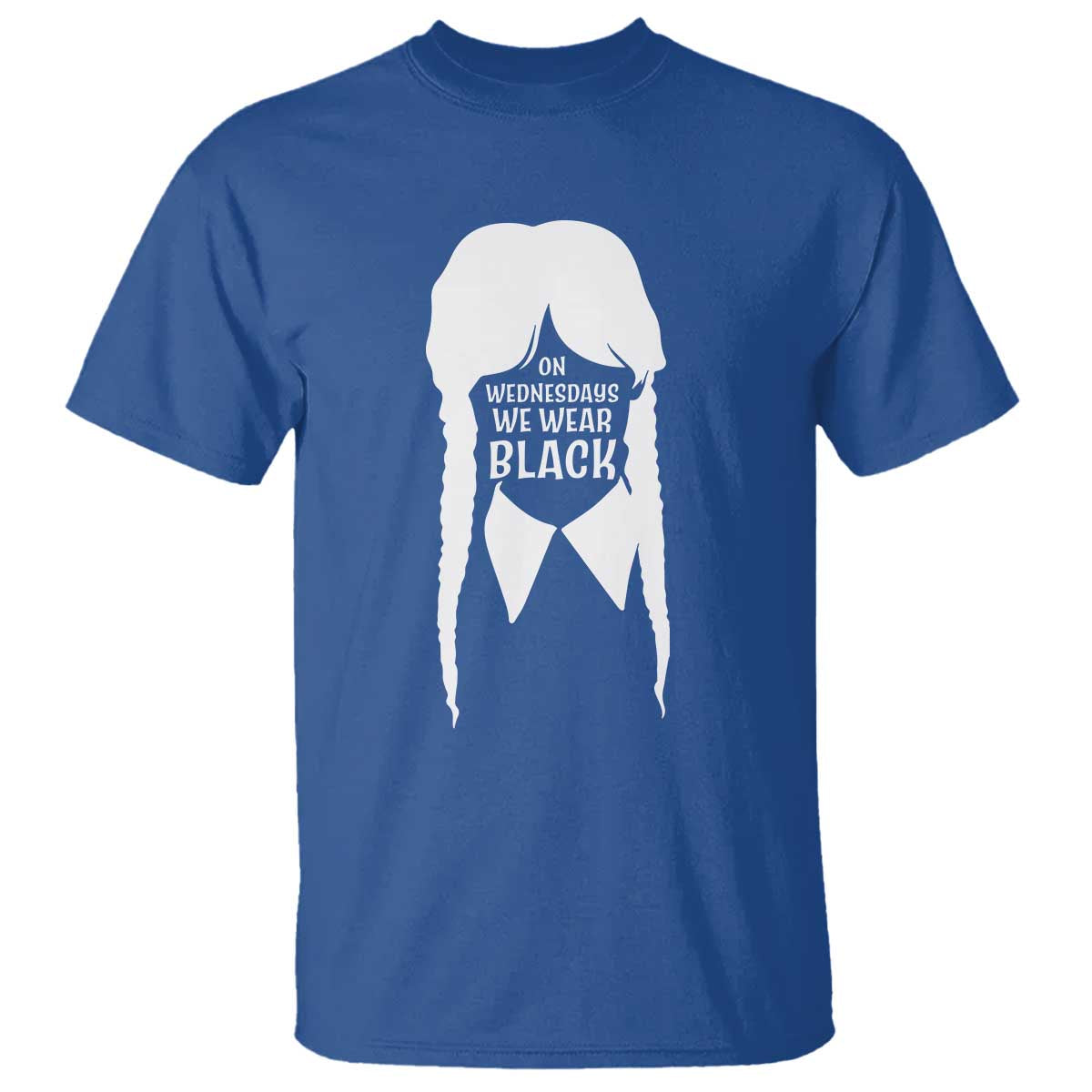 On Wednesdays We Wear Black T Shirt Goth Halloween TS10 Royal Blue Print Your Wear