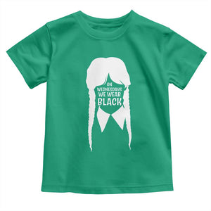 On Wednesdays We Wear Black Toddler T Shirt Goth Halloween TS10 Irish Green Print Your Wear