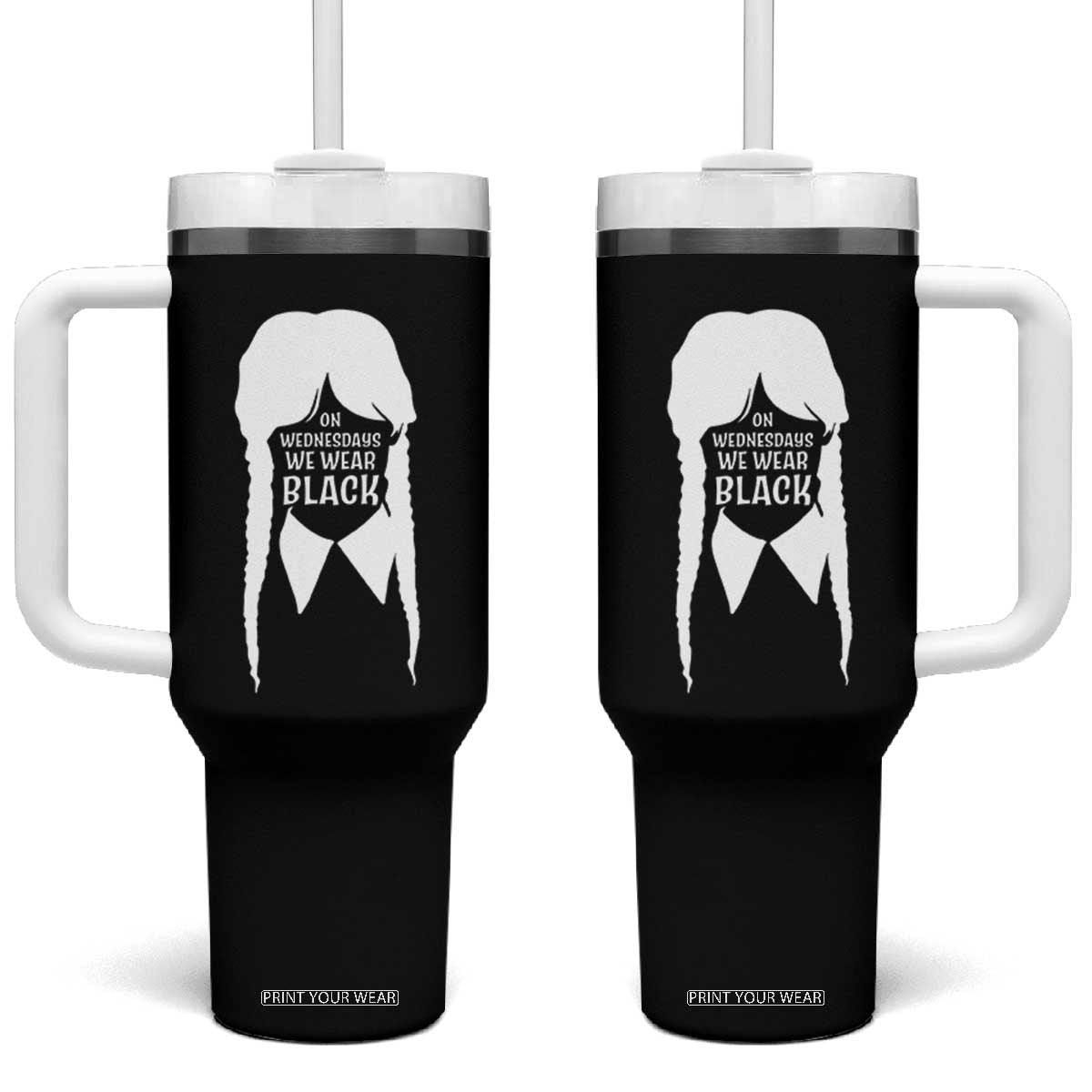 On Wednesdays We Wear Black Tumbler With Handle Goth Halloween TS10 One Size: 40 oz Black Print Your Wear
