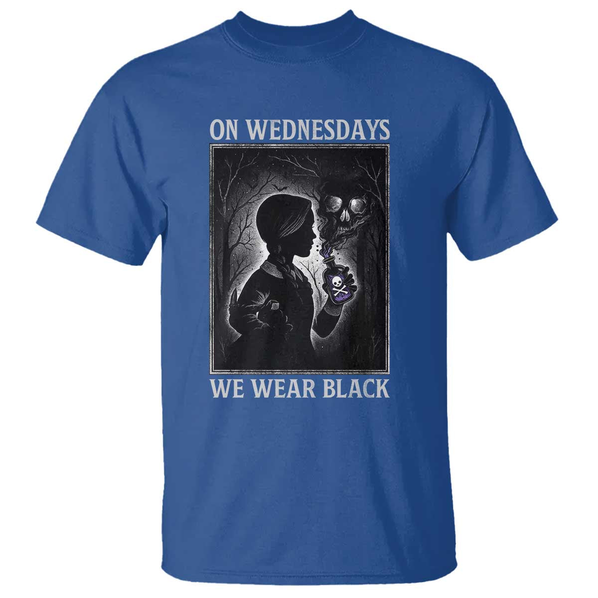 On Wednesdays We Wear Black T Shirt Tarot Card Goth Halloween TS10 Royal Blue Print Your Wear