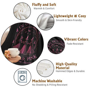 In October We Wear Pink Witches Throw Blanket Spooky Breast Cancer Witch Halloween Pink Ribbon TS10 Print Your Wear