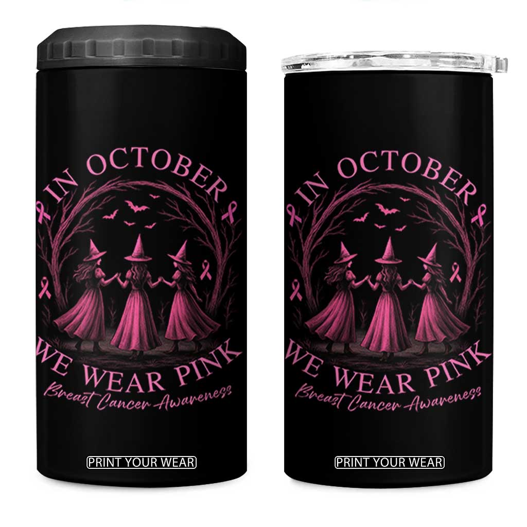 In October We Wear Pink Witches 4 in 1 Can Cooler Tumbler Spooky Breast Cancer Witch Halloween Pink Ribbon TS10 One Size: 16 oz Black Print Your Wear