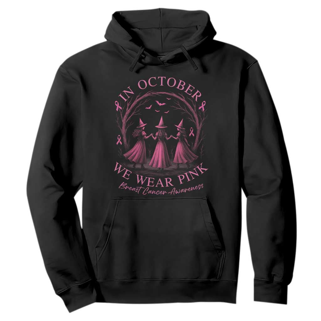 In October We Wear Pink Witches Hoodie Spooky Breast Cancer Witch Halloween Pink Ribbon TS10 Black Print Your Wear