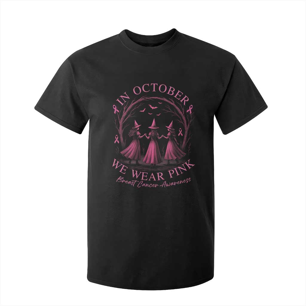 In October We Wear Pink Witches T Shirt For Kid Spooky Breast Cancer Witch Halloween Pink Ribbon TS10 Black Print Your Wear