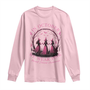 In October We Wear Pink Witches Long Sleeve Shirt Spooky Breast Cancer Witch Halloween Pink Ribbon TS10 Light Pink Print Your Wear