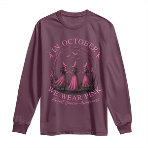 In October We Wear Pink Witches Long Sleeve Shirt Spooky Breast Cancer Witch Halloween Pink Ribbon TS10 Maroon Print Your Wear