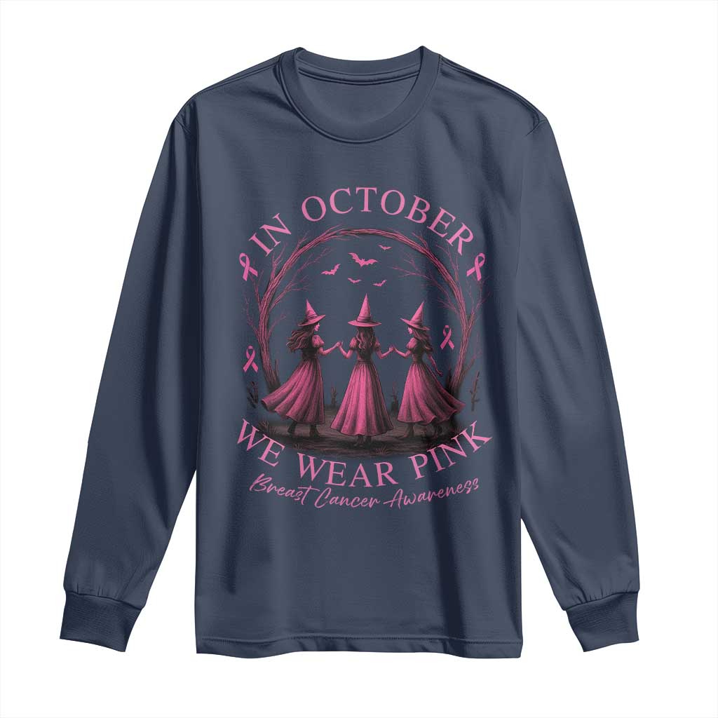 In October We Wear Pink Witches Long Sleeve Shirt Spooky Breast Cancer Witch Halloween Pink Ribbon TS10 Navy Print Your Wear