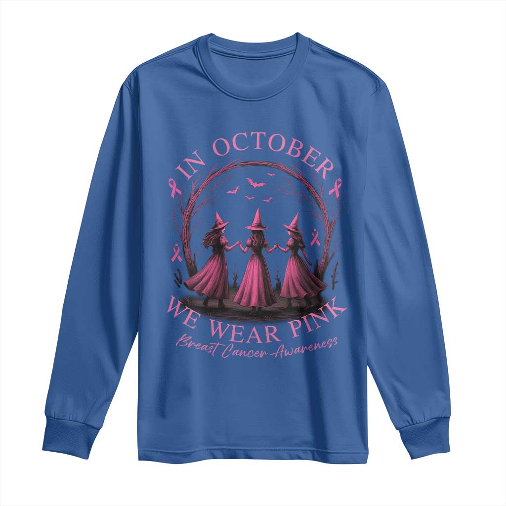 In October We Wear Pink Witches Long Sleeve Shirt Spooky Breast Cancer Witch Halloween Pink Ribbon TS10 Royal Blue Print Your Wear