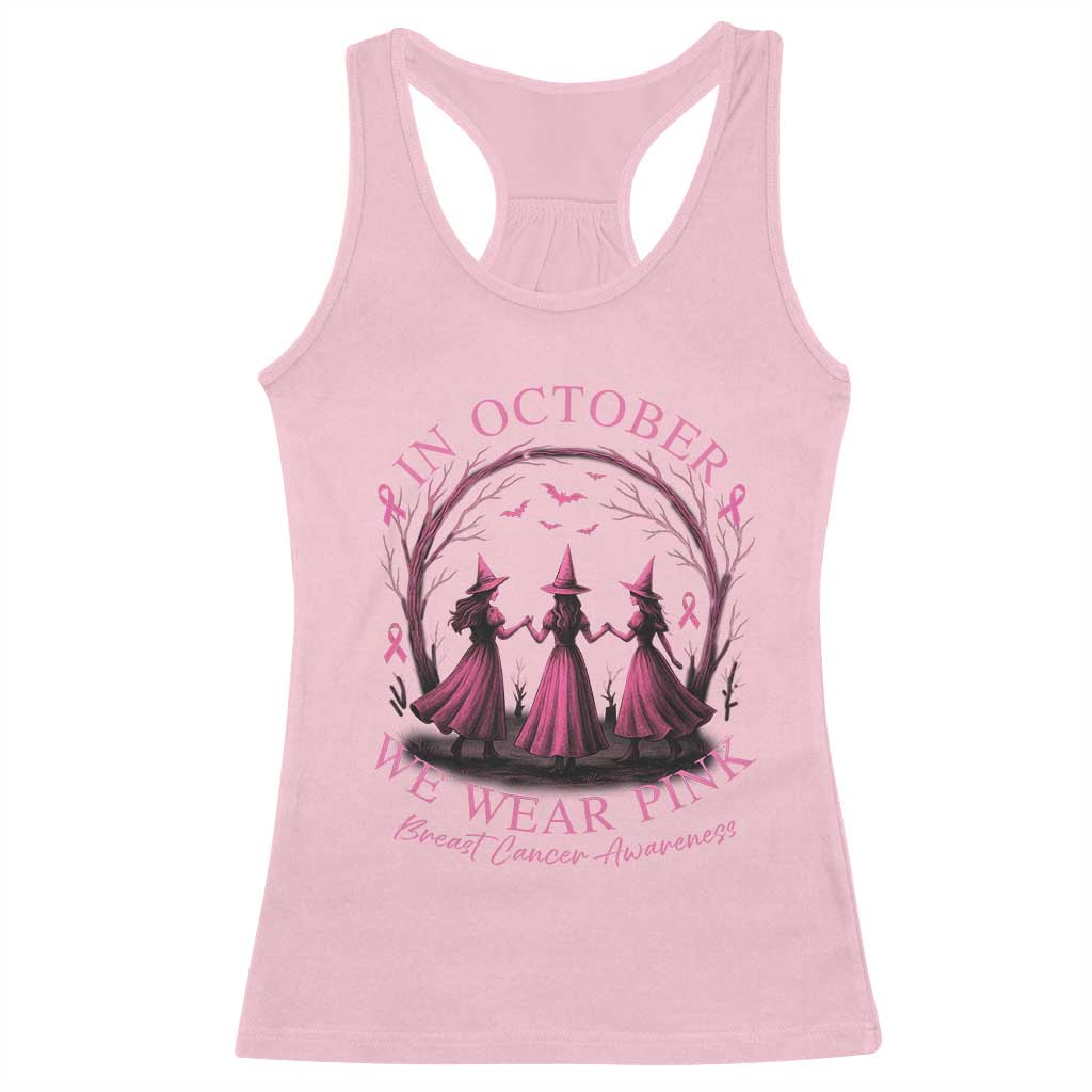 In October We Wear Pink Witches Racerback Tank Top Spooky Breast Cancer Witch Halloween Pink Ribbon TS10 Light Pink Print Your Wear