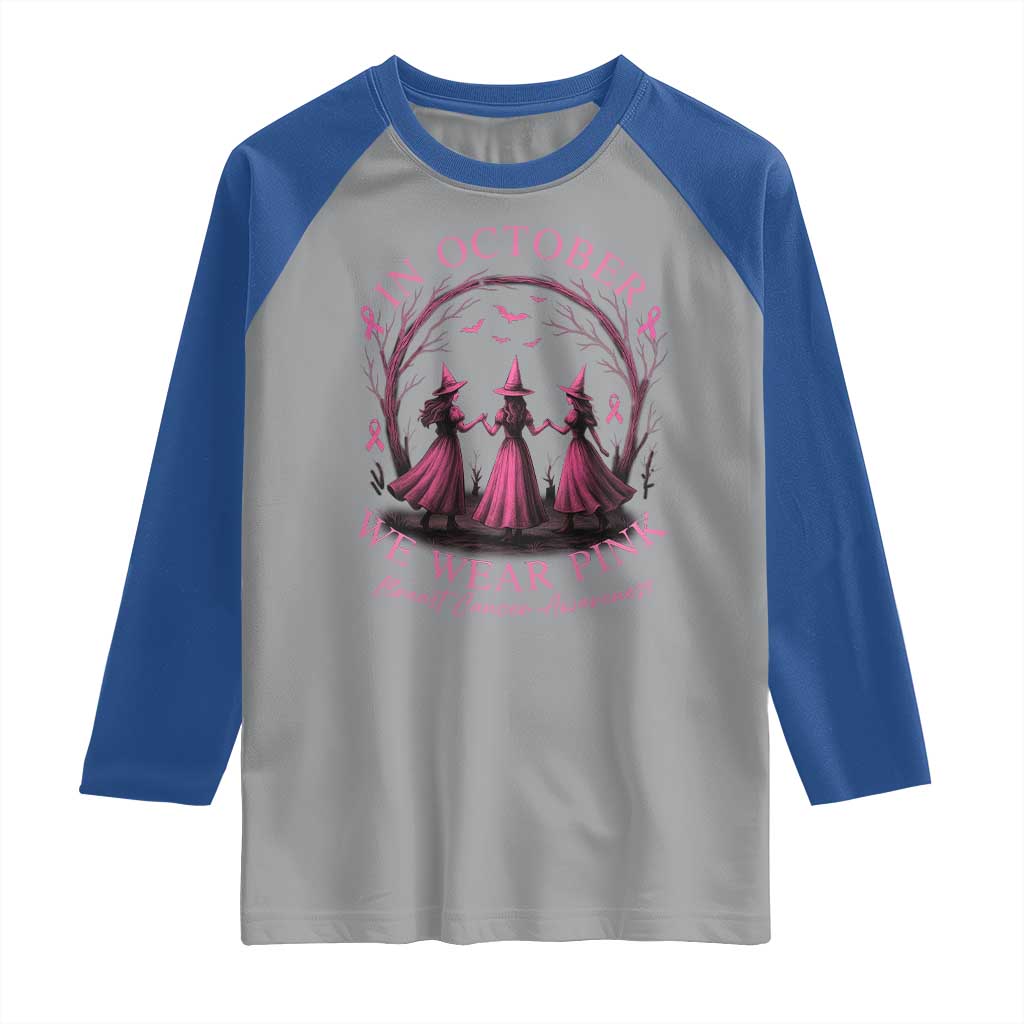 In October We Wear Pink Witches Raglan Shirt Spooky Breast Cancer Witch Halloween Pink Ribbon TS10 Sport Gray Royal Print Your Wear
