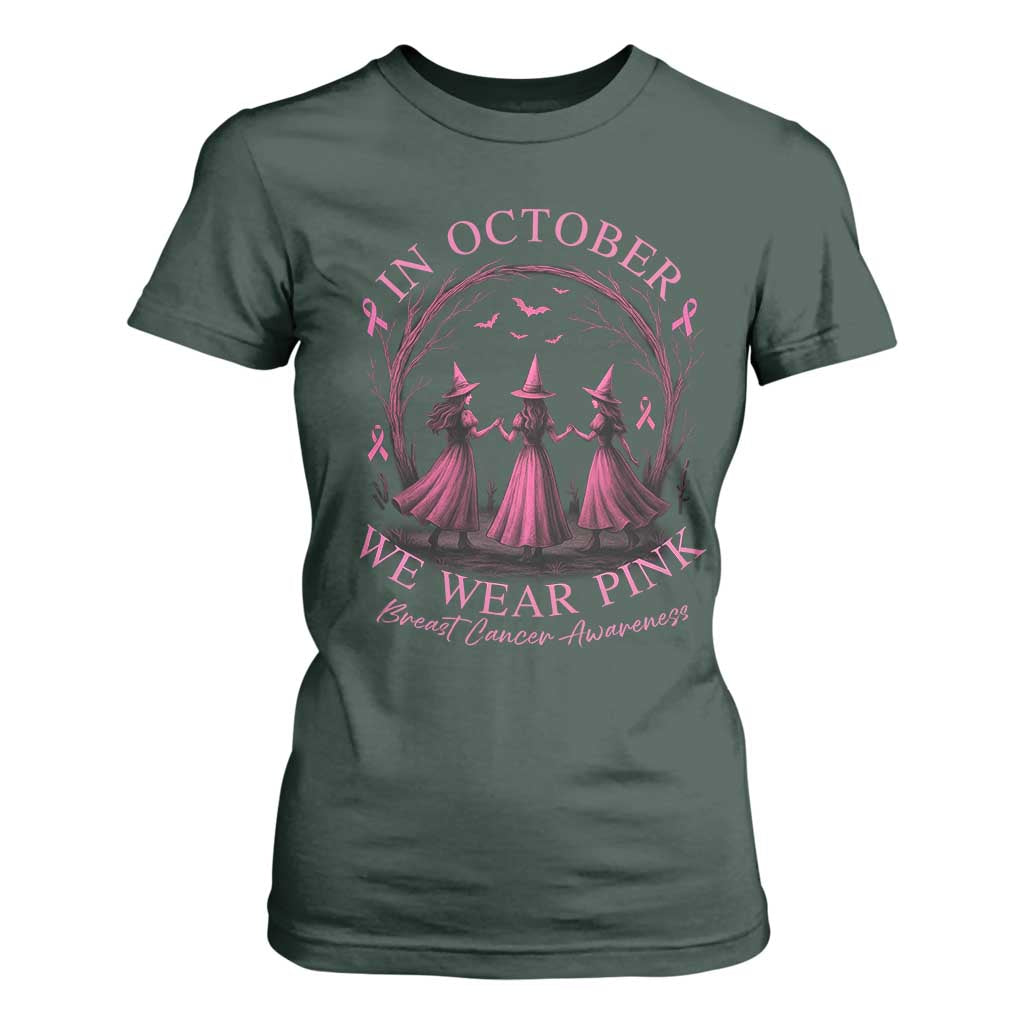In October We Wear Pink Witches T Shirt For Women Spooky Breast Cancer Witch Halloween Pink Ribbon TS10 Dark Forest Green Print Your Wear
