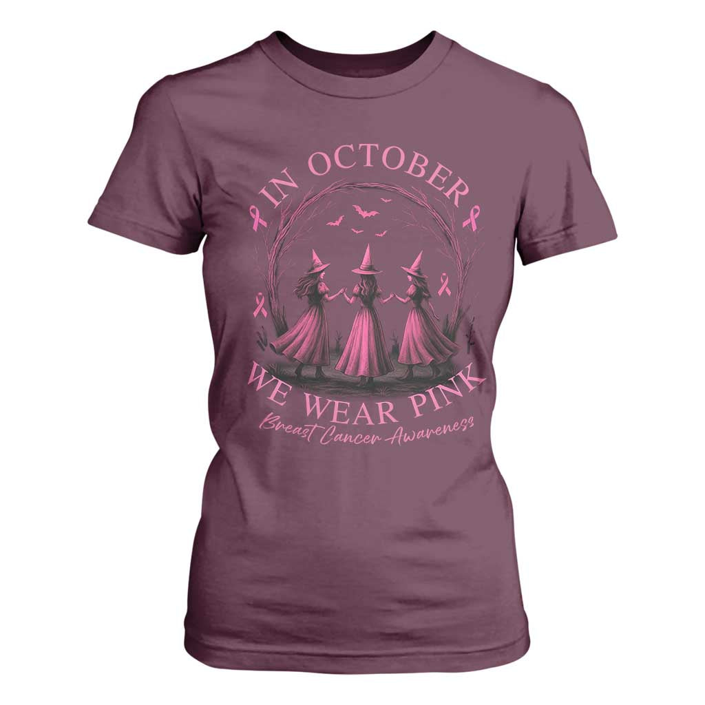 In October We Wear Pink Witches T Shirt For Women Spooky Breast Cancer Witch Halloween Pink Ribbon TS10 Maroon Print Your Wear