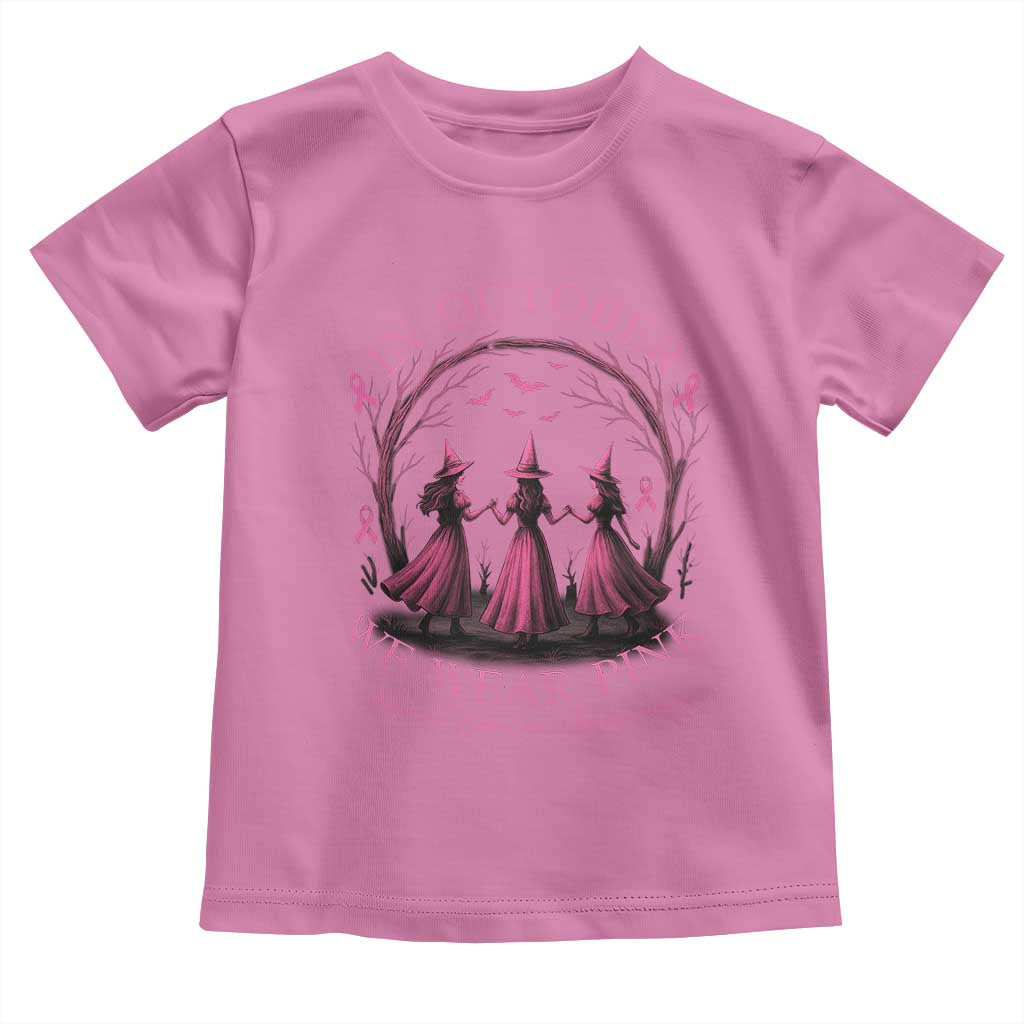 In October We Wear Pink Witches Toddler T Shirt Spooky Breast Cancer Witch Halloween Pink Ribbon TS10 Azalea Print Your Wear