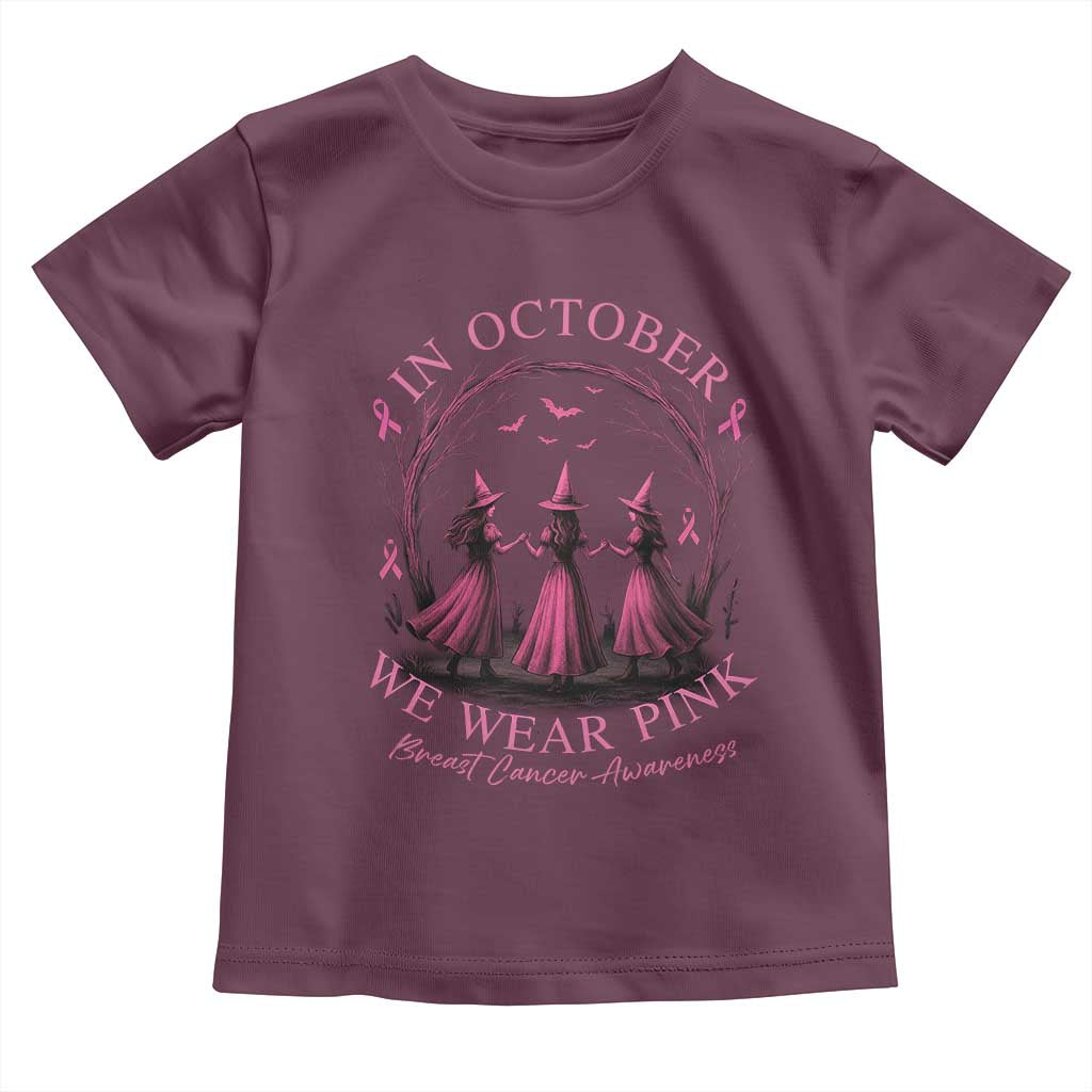 In October We Wear Pink Witches Toddler T Shirt Spooky Breast Cancer Witch Halloween Pink Ribbon TS10 Maroon Print Your Wear