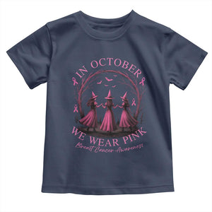In October We Wear Pink Witches Toddler T Shirt Spooky Breast Cancer Witch Halloween Pink Ribbon TS10 Navy Print Your Wear