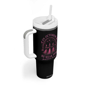 In October We Wear Pink Witches Tumbler With Handle Spooky Breast Cancer Witch Halloween Pink Ribbon TS10 Print Your Wear
