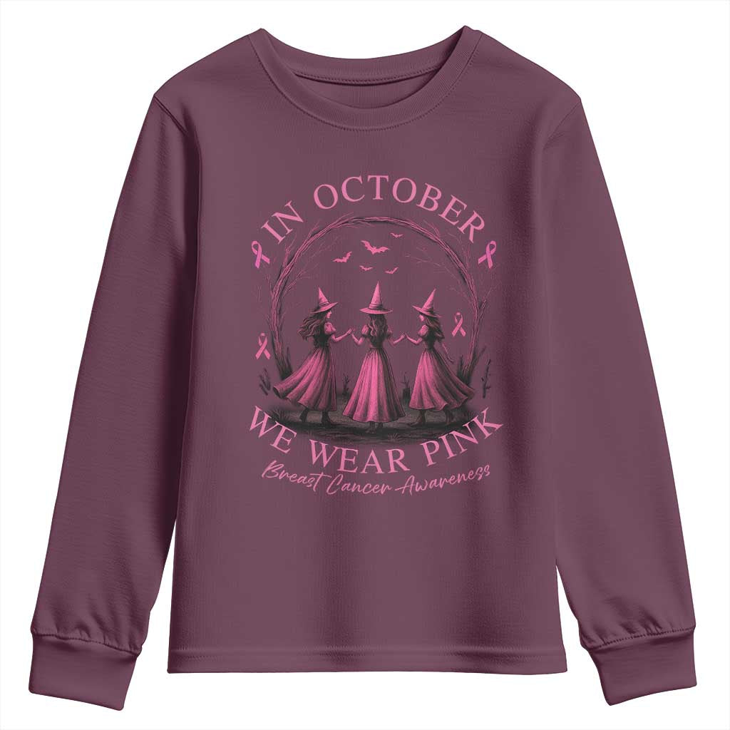 In October We Wear Pink Witches Youth Sweatshirt Spooky Breast Cancer Witch Halloween Pink Ribbon TS10 Maroon Print Your Wear