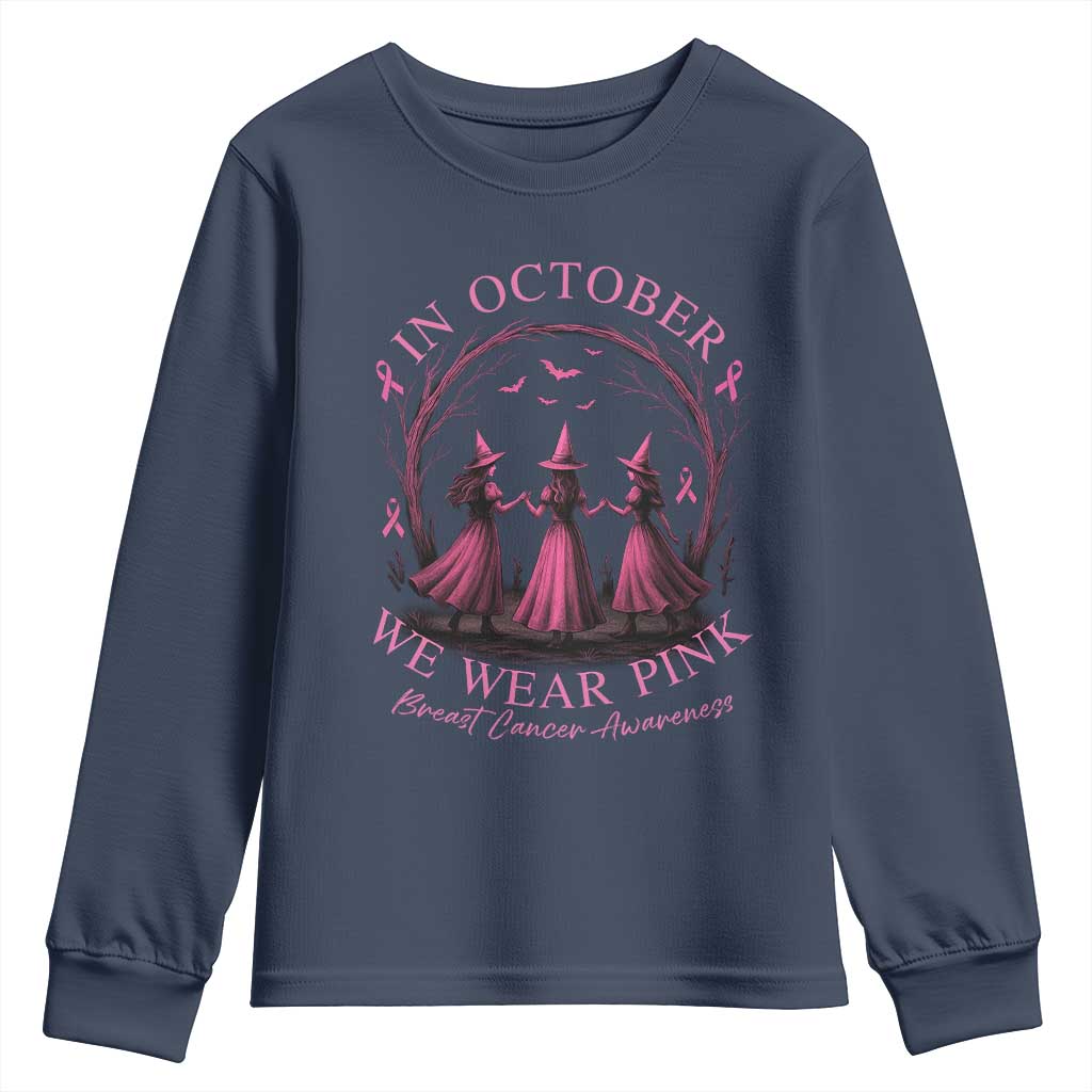 In October We Wear Pink Witches Youth Sweatshirt Spooky Breast Cancer Witch Halloween Pink Ribbon TS10 Navy Print Your Wear