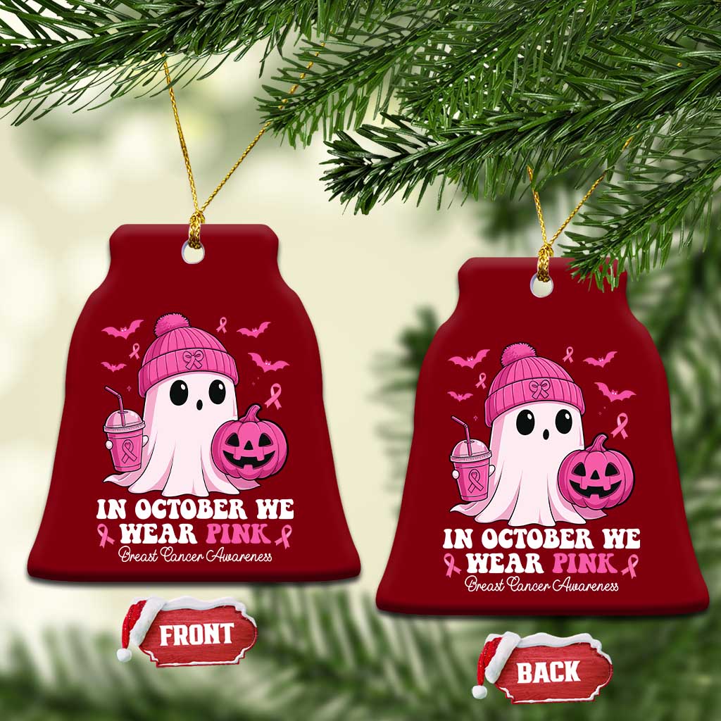 In October We Wear Pink Ghost Ceramic Ornament Halloween Breast Cancer Pink Ribbon Pumpkin TS10 Print Your Wear