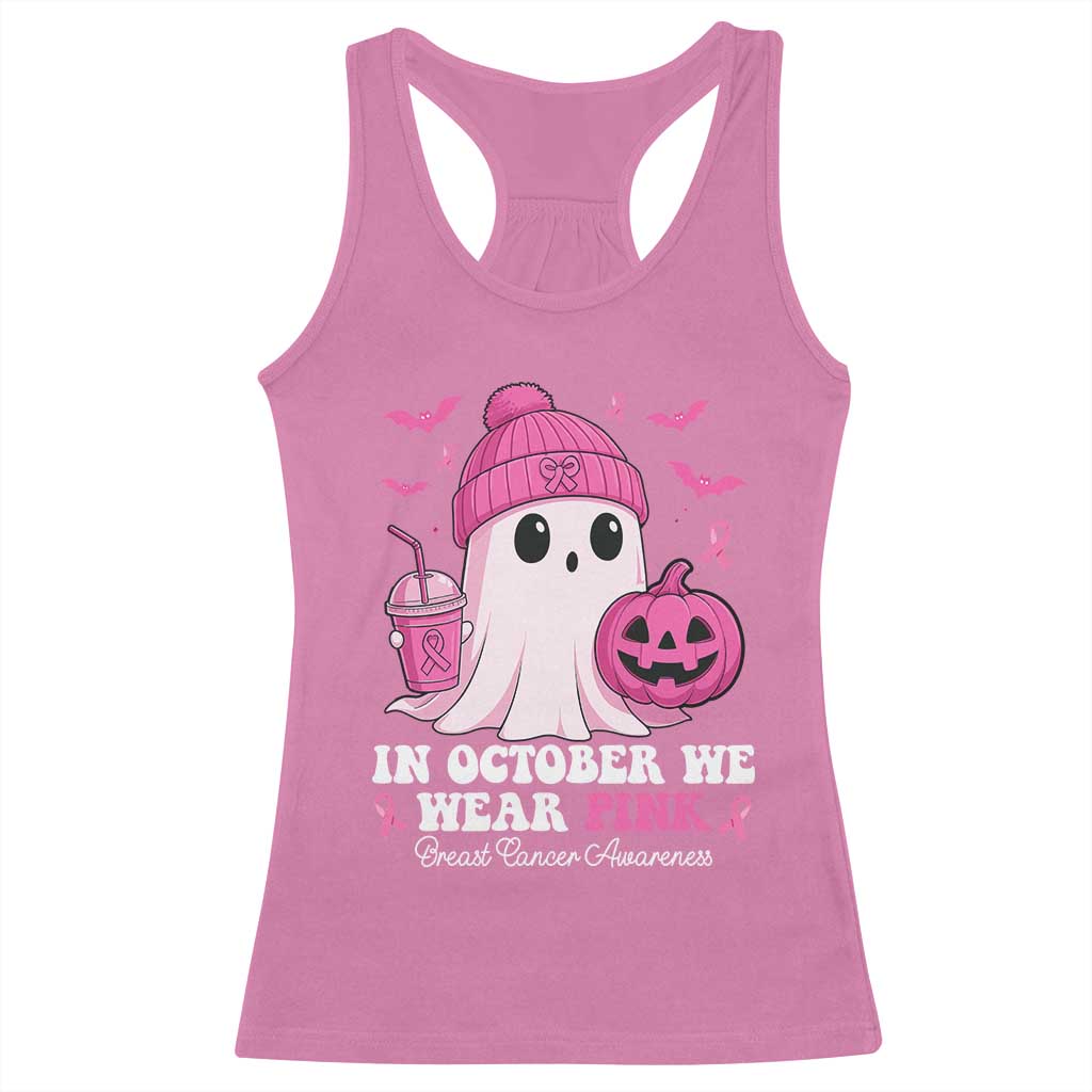 In October We Wear Pink Ghost Racerback Tank Top Halloween Breast Cancer Pink Ribbon Pumpkin TS10 Azalea Print Your Wear