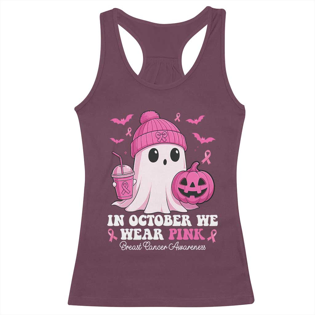 In October We Wear Pink Ghost Racerback Tank Top Halloween Breast Cancer Pink Ribbon Pumpkin TS10 Maroon Print Your Wear