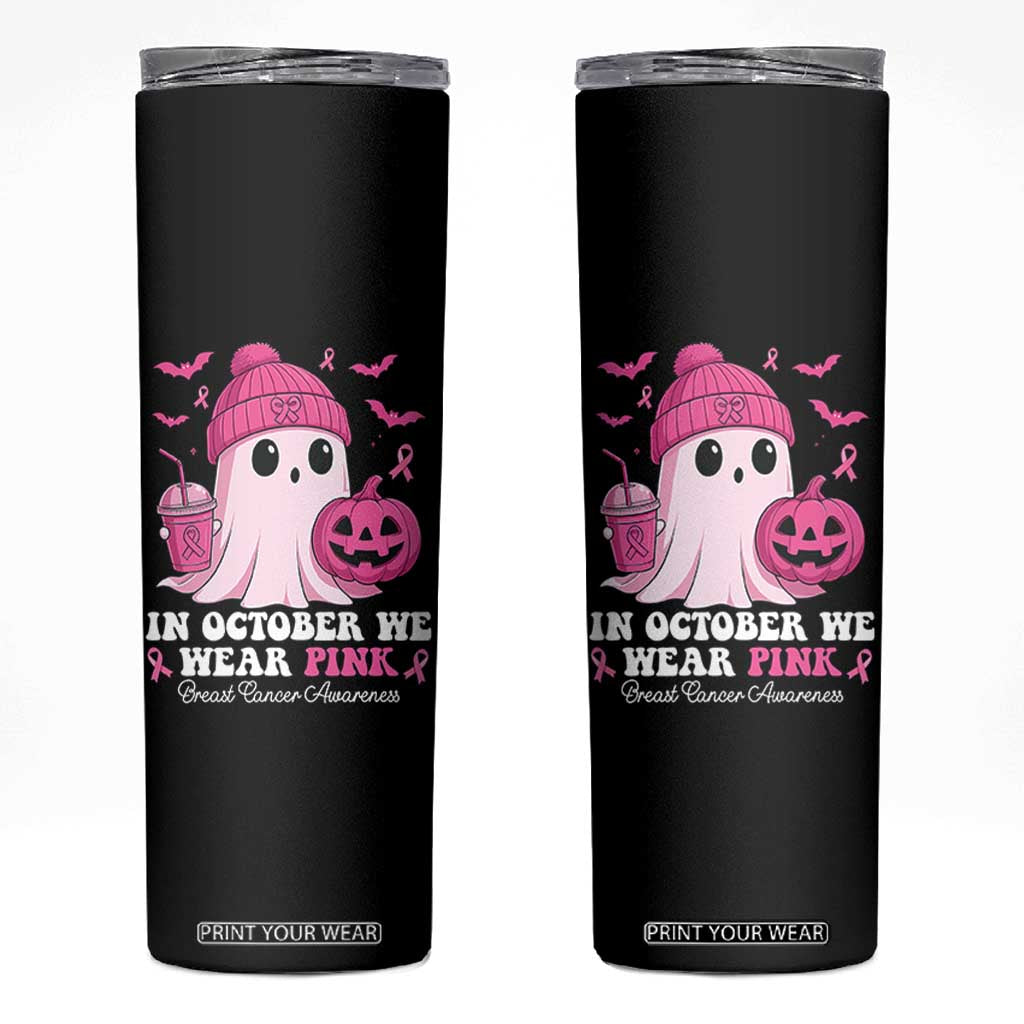 In October We Wear Pink Ghost Skinny Tumbler Halloween Breast Cancer Pink Ribbon Pumpkin TS10 Black Print Your Wear