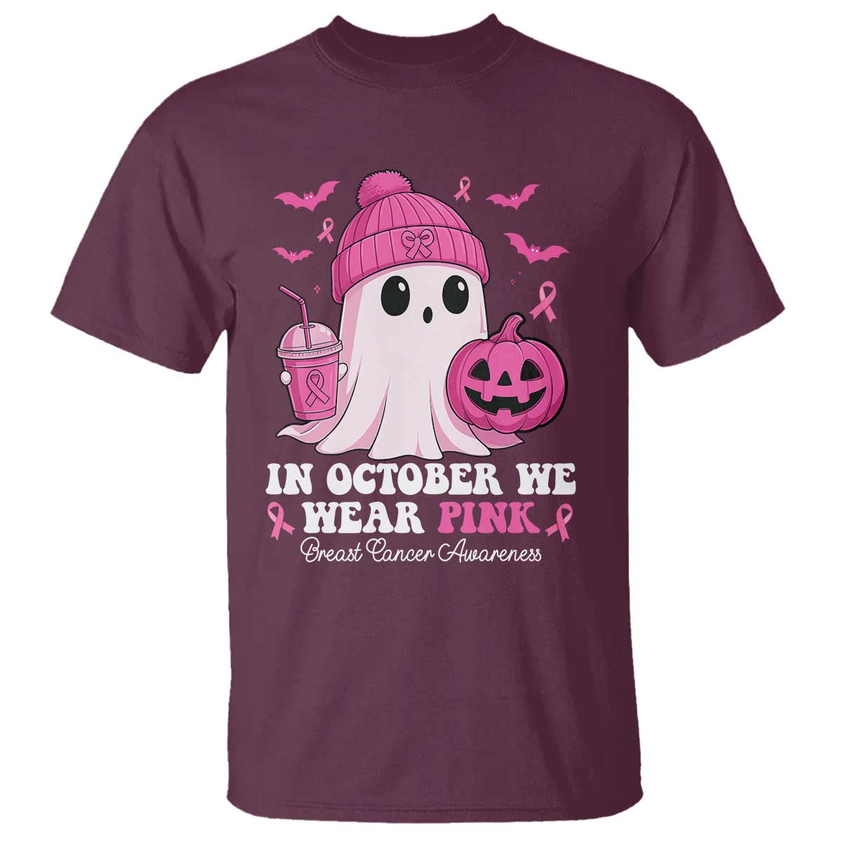 In October We Wear Pink Ghost T Shirt Halloween Breast Cancer Pink Ribbon Pumpkin TS10 Maroon Print Your Wear