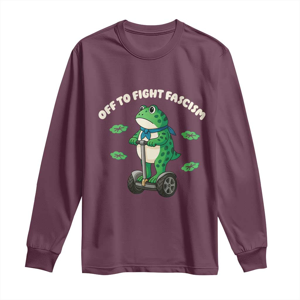 Portland Frog Long Sleeve Shirt Off to Fight Fascism Inflatable Costume Protest TS10 Maroon Print Your Wear
