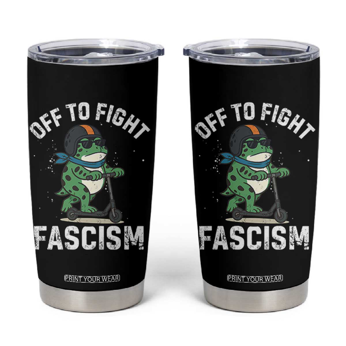 Portland Frog Resist Protest Tumbler Cup Off to Fight Fascism Frog Scooter - Print Your Wear