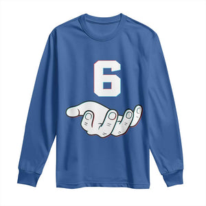 Number 6 Long Sleeve Shirt Matching 67 Meme Costume 6th Birthday 6 Years TS10 Royal Blue Print Your Wear