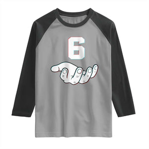 Number 6 Raglan Shirt Matching 67 Meme Costume 6th Birthday 6 Years TS10 Sport Gray Black Print Your Wear