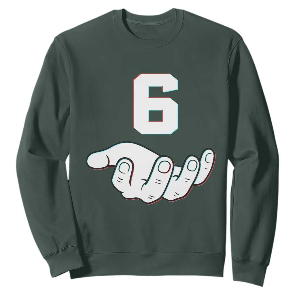 Number 6 Sweatshirt Matching 67 Meme Costume 6th Birthday 6 Years TS10 Dark Forest Green Print Your Wear