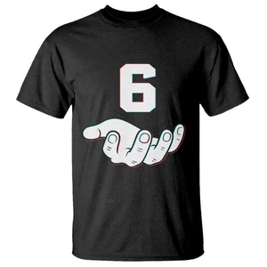 Number 6 T Shirt Matching 67 Meme Costume 6th Birthday 6 Years TS10 Black Print Your Wear