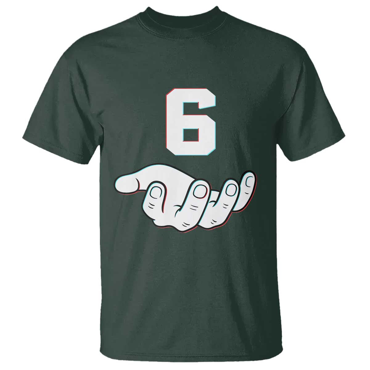 Number 6 T Shirt Matching 67 Meme Costume 6th Birthday 6 Years TS10 Dark Forest Green Print Your Wear