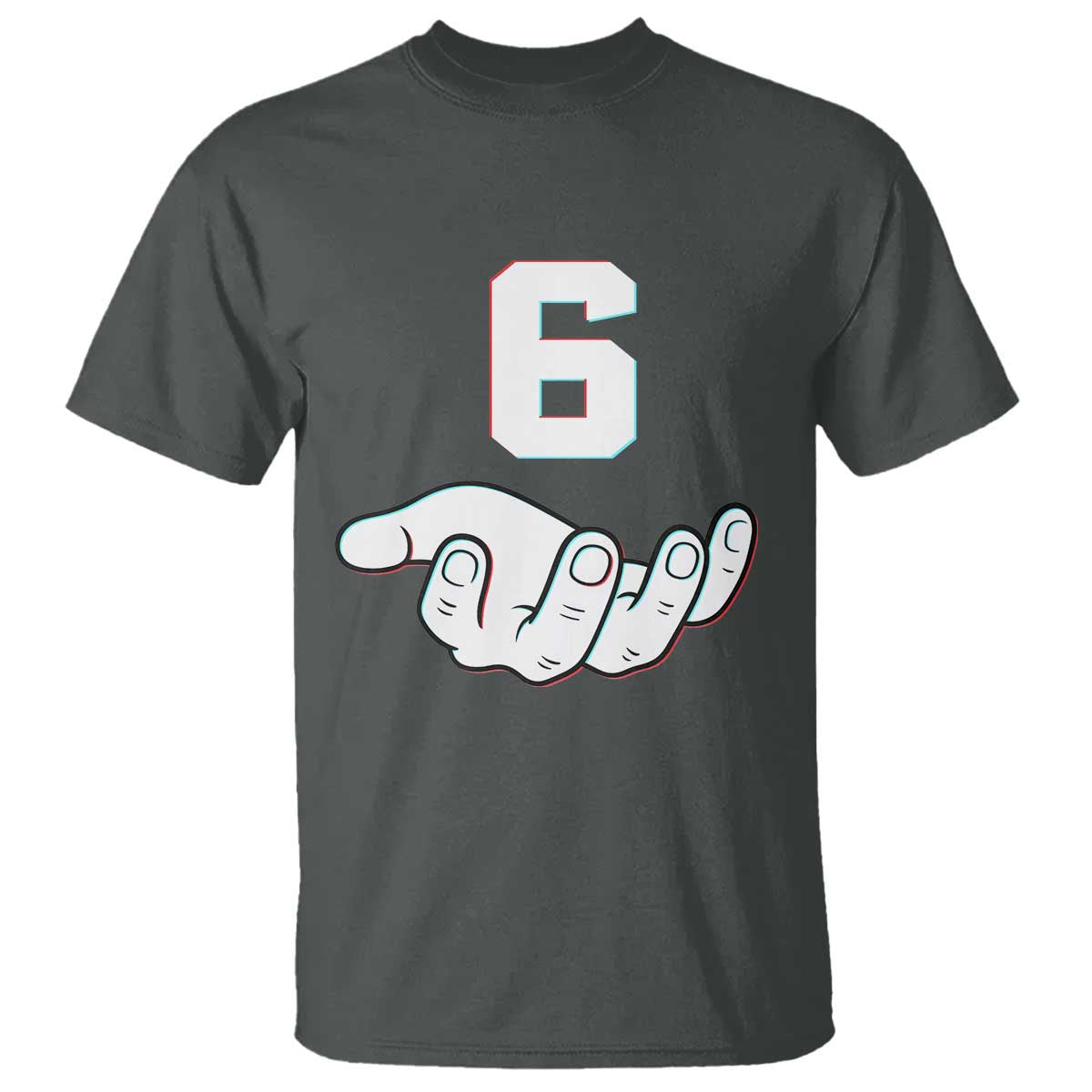 Number 6 T Shirt Matching 67 Meme Costume 6th Birthday 6 Years TS10 Dark Heather Print Your Wear