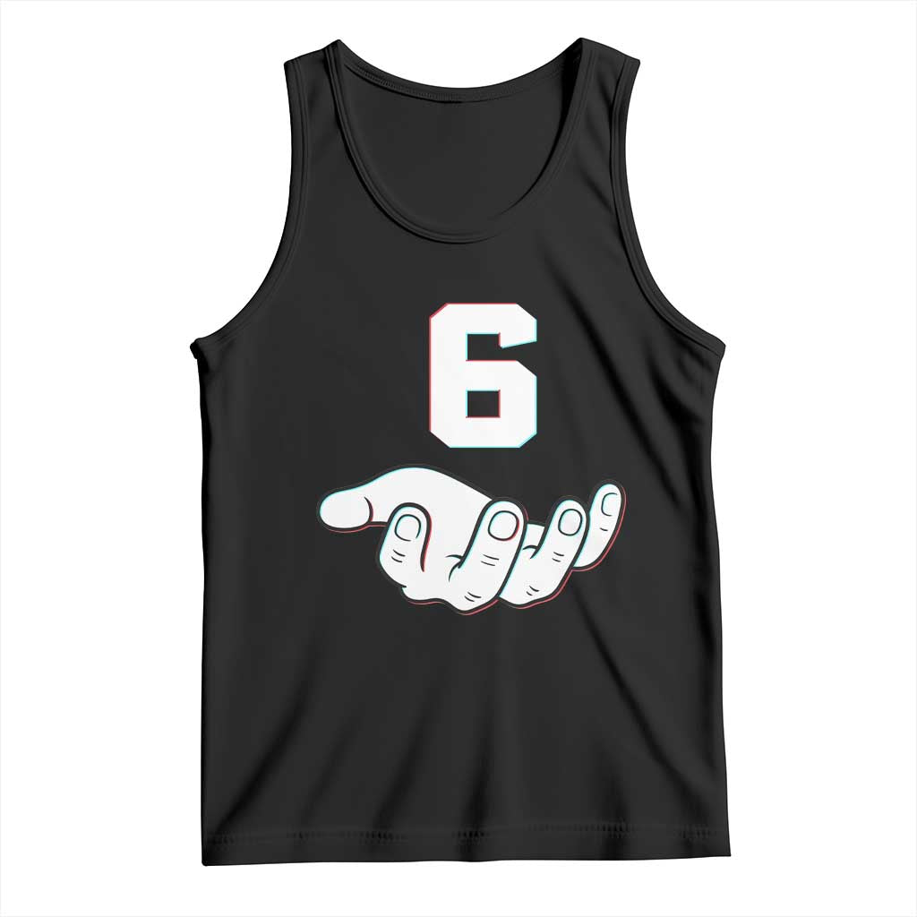 Number 6 Tank Top Matching 67 Meme Costume 6th Birthday 6 Years TS10 Black Print Your Wear