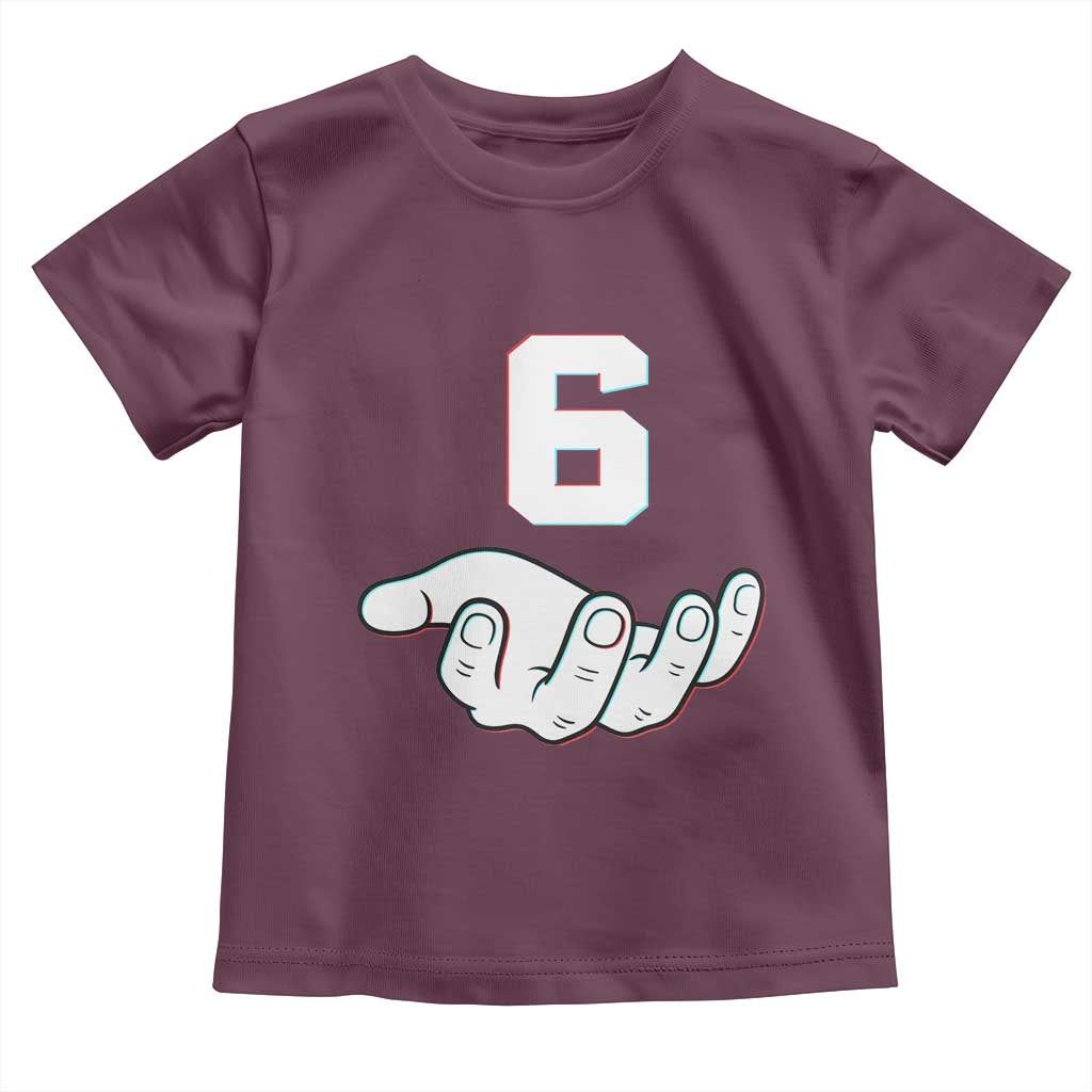Number 6 Toddler T Shirt Matching 67 Meme Costume 6th Birthday 6 Years TS10 Maroon Print Your Wear