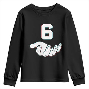 Number 6 Youth Sweatshirt Matching 67 Meme Costume 6th Birthday 6 Years TS10 Black Print Your Wear