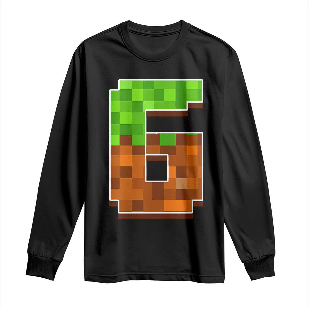 Number 6 Long Sleeve Shirt Game Matching 67 Meme Costume 6th Birthday 6 Years TS10 Black Print Your Wear