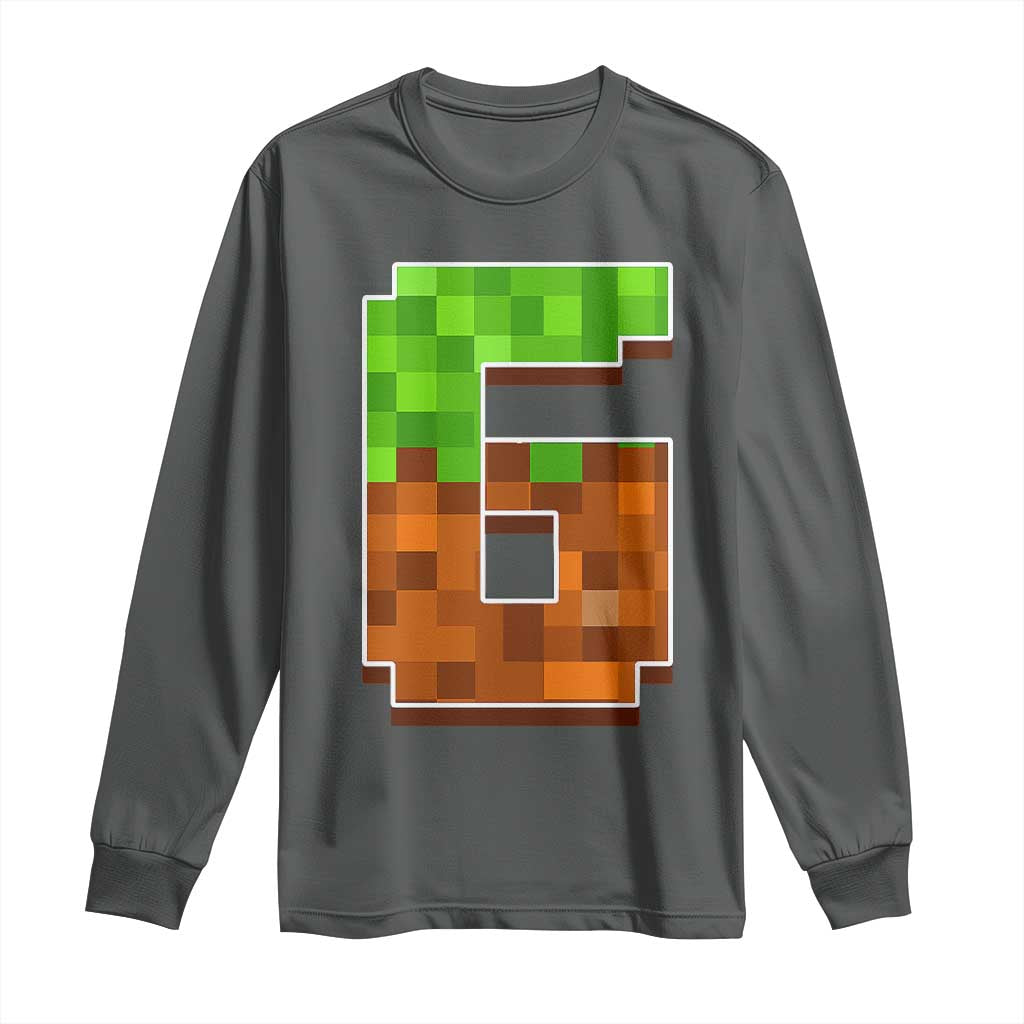 Number 6 Long Sleeve Shirt Game Matching 67 Meme Costume 6th Birthday 6 Years TS10 Dark Heather Print Your Wear