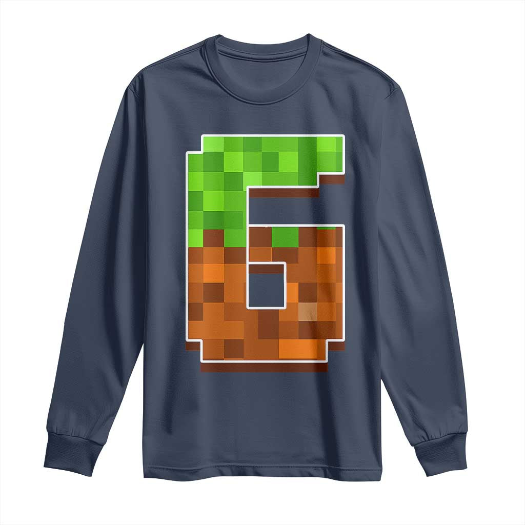 Number 6 Long Sleeve Shirt Game Matching 67 Meme Costume 6th Birthday 6 Years TS10 Navy Print Your Wear