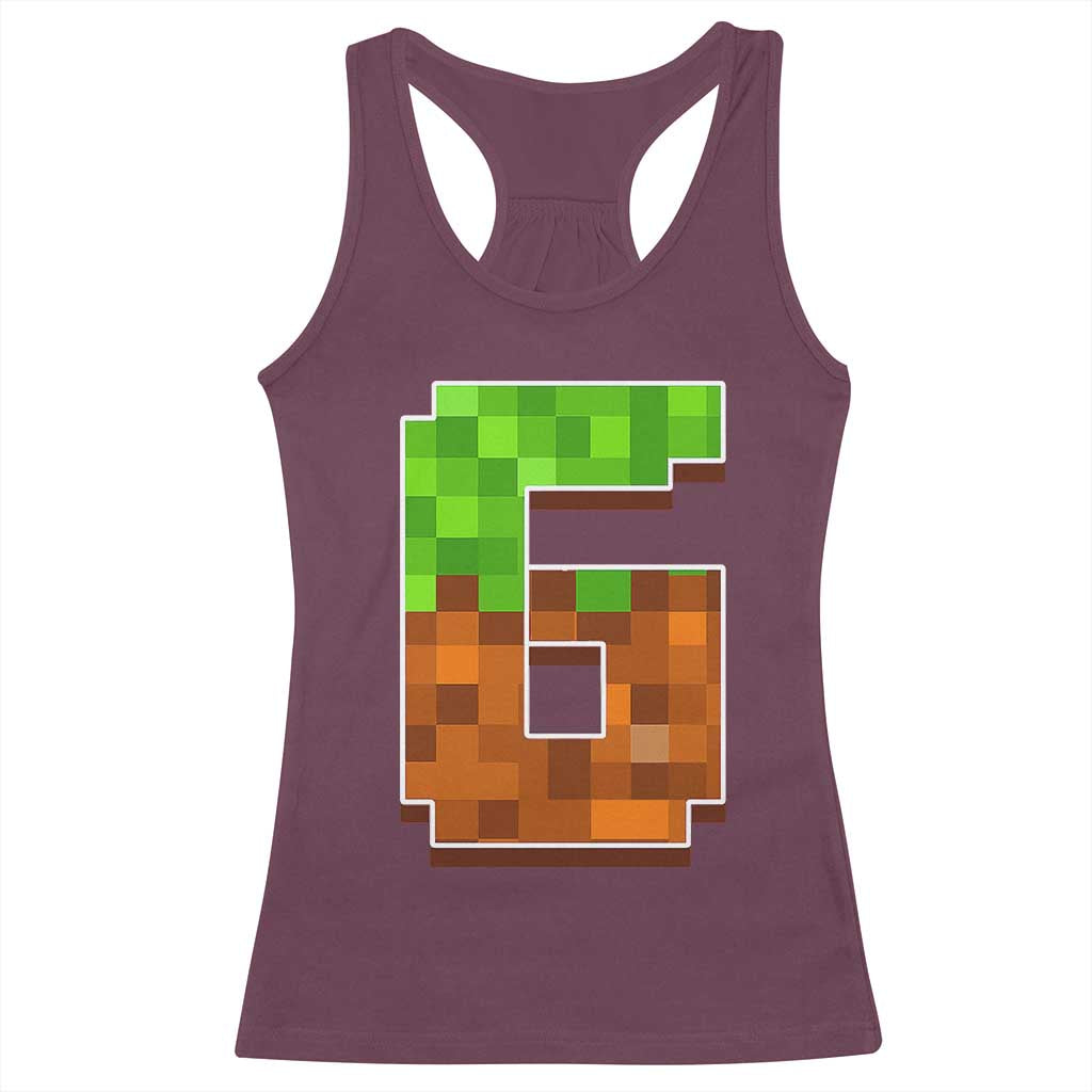 Number 6 Racerback Tank Top Game Matching 67 Meme Costume 6th Birthday 6 Years TS10 Maroon Print Your Wear