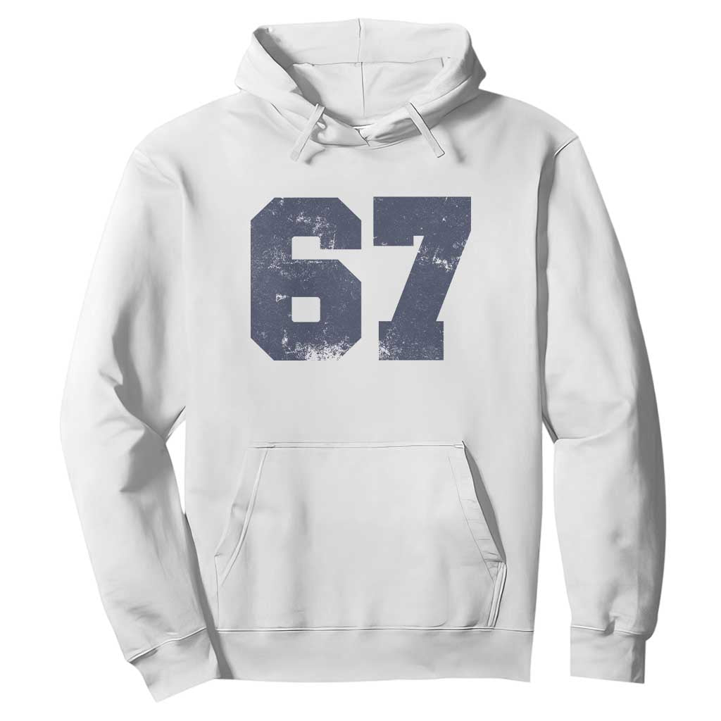 Number 67 Hoodie Numbered Uniform Sports Jersey Team 67th Birthday TS10 White Print Your Wear